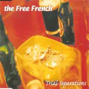 The Free French - Trial Separations flac