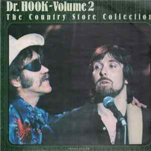 Dr. Hook - Volume 2; The Country Store Collection flac
