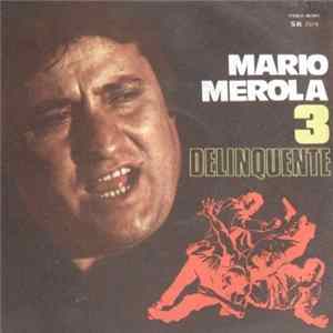 Mario Merola - Tre Delinquente flac