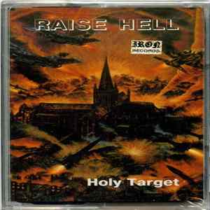 Raise Hell - Holy Target flac