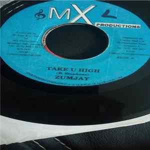 Zumjay - Take U High flac