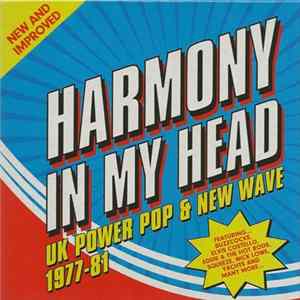 Various - Harmony In My Head: UK Power Pop & New Wave 1977-81 flac