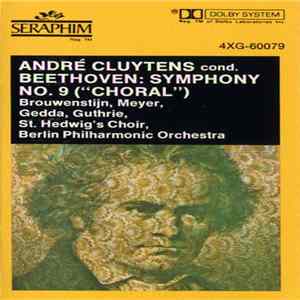 André Cluytens Cond. Beethoven : Brouwenstijn, Meyer, Gedda, Guthrie, St. Hedwig's Choir, Berlin Philharmonic Orchestra - Symphony No. 9 ("Choral") flac