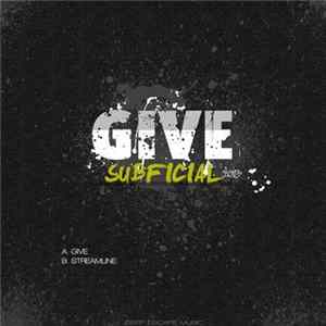 Subficial - Give flac