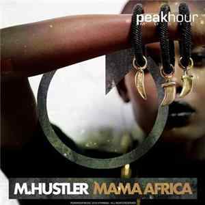 M.Hustler - Mama Africa flac