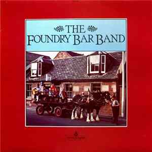 The Foundry Bar Band - The Foundry Bar Band flac