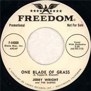 Jerry Wright & The Sabres - One Blade Of Grass / Yes Sir, That's My Baby flac