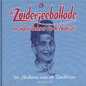 Various - De Zuiderzeeballade En Andere Liederen van de Zuiderzee flac