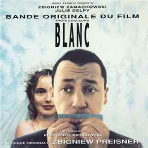Zbigniew Preisner - Trois Couleurs: Blanc (Bande Originale Du Film) flac
