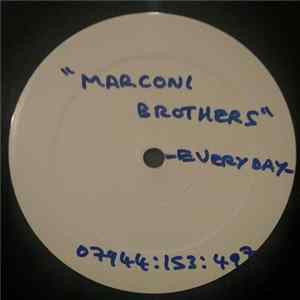 Marconi Brothers - Every Day Of The Week flac