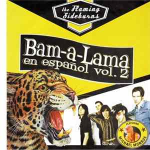 The Flaming Sideburns - Bam-a-Lama En Español Vol.2 flac