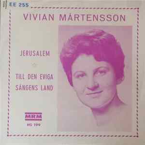 Vivian Mårtensson - Jerusalem / Till Den Eviga Sångens Land flac
