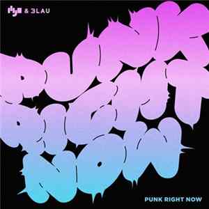 Hyo  & 3LAU - Punk Right Now flac