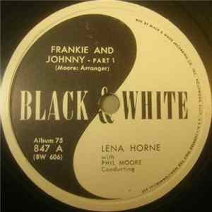Lena Horne With Phil Moore - Frankie And Johnny flac