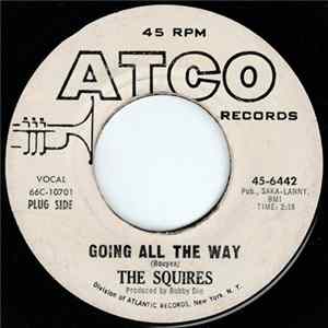 The Squires - Going All The Way / Go Ahead flac
