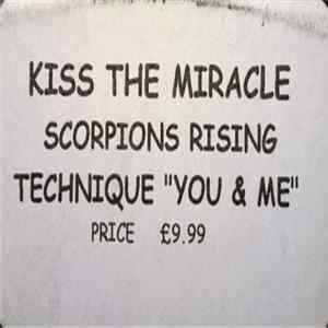 Various - Kiss The Miracle / Scorpions Rising / You & Me flac