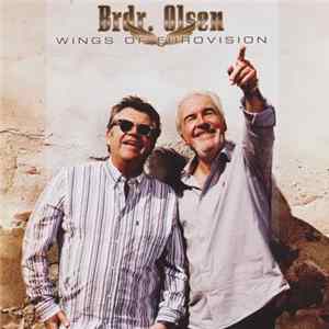 Brdr. Olsen - Wings Of Eurovision flac
