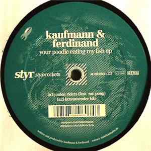 Kaufmann & Ferdinand - Your Poodle Eating My Fish flac