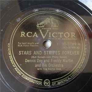 Dennis Day And Freddy Martin And His Orchestra With The Martin Men - Stars And Stripes Forever / Come Into The Parlor flac