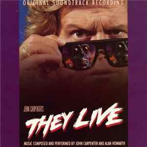 John Carpenter And Alan Howarth - They Live - Original Soundtrack Recording flac