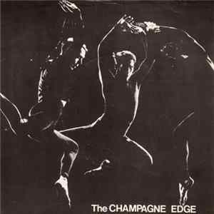 The Champagne Edge - The Champagne Edge flac