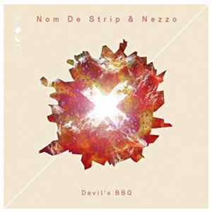 Nom De Strip & Nezzo - Devil's BBQ flac
