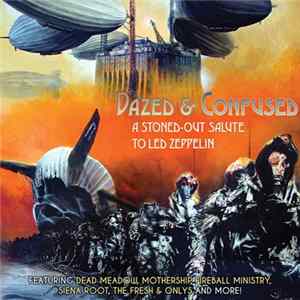 Various - Dazed And Confused - A Stoned-Out Salute To Led Zeppelin flac