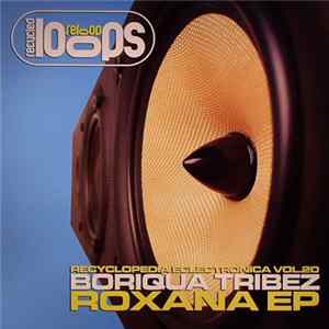 Boriqua Tribez - Roxana EP flac