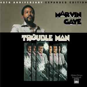 Marvin Gaye - Trouble Man: 40th Anniversary Expanded Edition flac