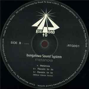 Bungalowa Sound System - Metanoia flac
