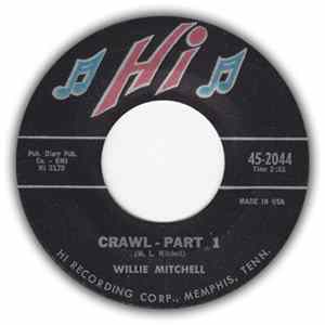 Willie Mitchell - Crawl - Part 1 / Crawl - Part 2 flac