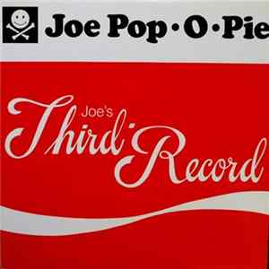 Joe Pop•O•Pie - Joe's Third Record flac