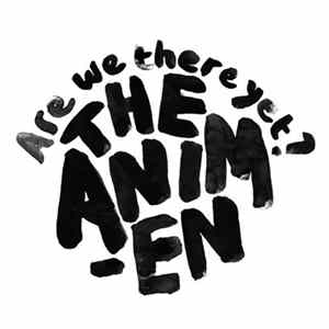 The Animen - Are We There Yet? flac