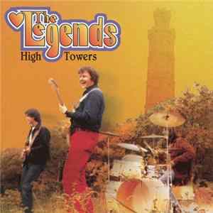 The Legends - High Towers [1965-1973] flac