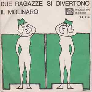 Gino Maringola - Due Ragazze Si Divertono / Il Molinaro flac