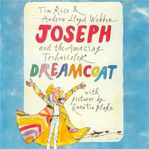 Andrew Lloyd Webber, Tim Rice - Joseph And The Amazing Technicolor Dreamcoat flac
