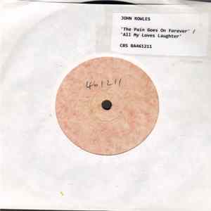John Rowles - The Pain Goes On Forever flac