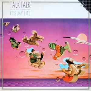 Talk Talk - It's My Life flac