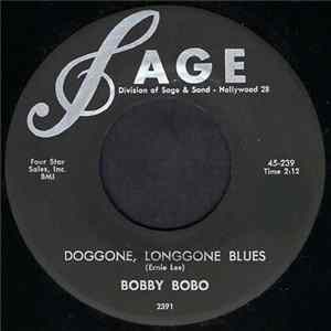 Bobby Bobo - Doggone, Longgone Blues flac