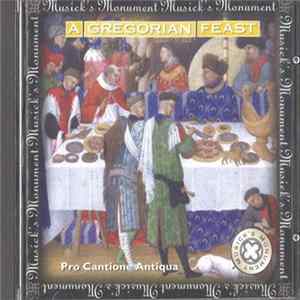 Pro Cantione Antiqua - A Gregorian Feast flac