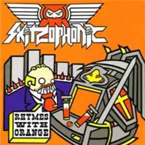 Skitzophonic - Rhymes With Orange flac