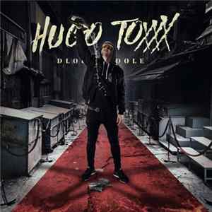 Hugo Toxxx - Dlouho Dole flac