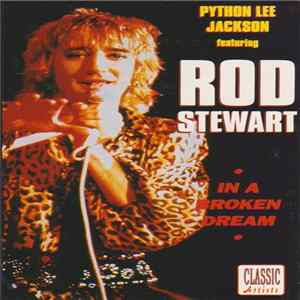 Python Lee Jackson Featuring Rod Stewart - In A Broken Dream flac