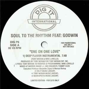 Soul To The Rhythm Feat: Godwin / Kingsize - One On One Love / Elevate Your Mind (Feel It) flac