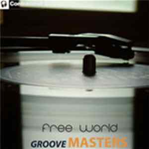 Groove Masters - Free World flac