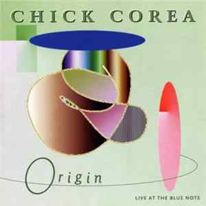 Chick Corea And Origin - Live At The Blue Note flac