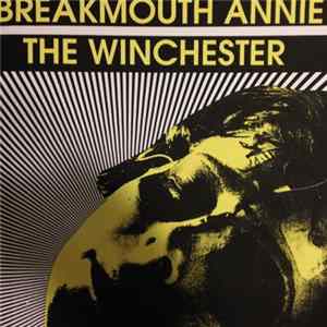 Breakmouth Annie / The Winchester - Split flac