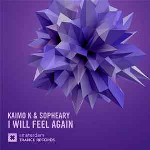 Kaimo K & Sopheary - I Will Feel Again flac