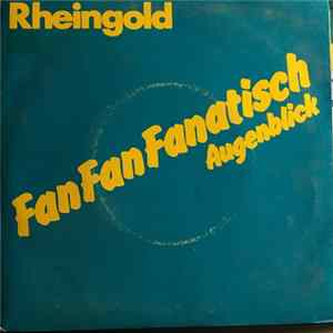 Rheingold - Fan Fan Fanatisch flac