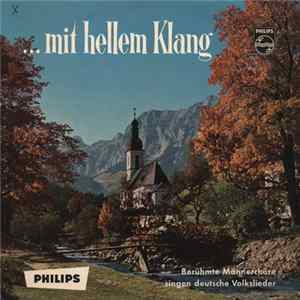 Various - . . . Mit Hellem Klang Berühmte Männerchöre Singen Deutsche Volkslieder flac